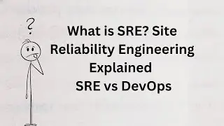 What is SRE? Site Reliability Engineering Explained | SRE vs DevOps
