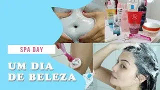 SPA DAY | UM DIA DE BELEZA