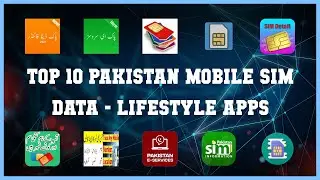 Top 10 Pakistan Mobile Sim Data Android Apps