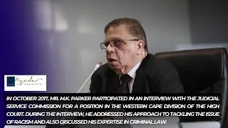 Judge Mushtak Parker's 2017 Judicial Service Commission Interview