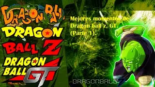 Top 10: Mejores momentos de Dragon Ball Z, GT- Loquendo (parte 1)