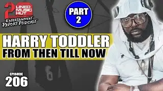HARRY TODDLER On Scare Dem, Elephant Man, Sly & Robbie, Steely, Biggie Smalls, Tony Matterhorn (PT2)