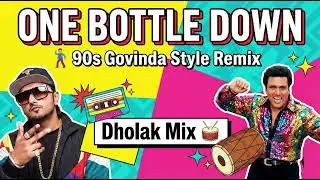 🎬 One Bottle Down (90s Govinda Style) | Udit Narayan Version | Full Song Lyrics 🕺🥃