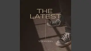 The Latest