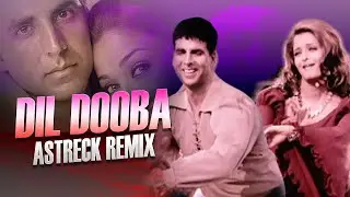 Dil Dooba (Remix) | Astreck | Sonu Nigam | Shreya Ghoshal @tseries