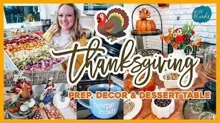 COZY THANKSGIVING AT HOME | Prep, Decor &  Dessert Table