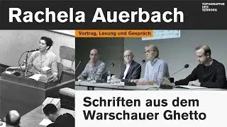 Rachela Auerbach: Schriften aus dem Warschauer Ghetto