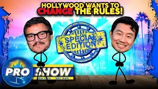 Pro Show Special Sunday Night Edition: BREAKING -- Hollywood Wants to Change Rules!
