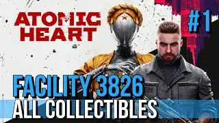 Atomic Heart All Collectibles #1 | Facility 3826 - All Chirpers & Talking Dead Locations