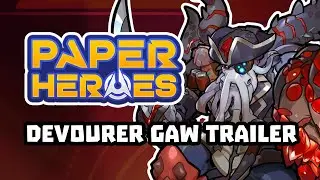 Paper Heroes - Devourer Gaw Trailer