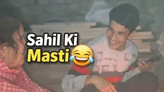 Aaj Sahil Ne Mummy Ko Itna Pareshan Kar Diya 😅”