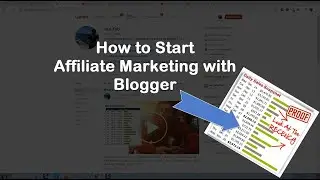 How to start affiliate marketing with blogger
