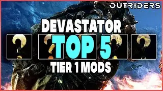 EVERYTHING ABOUT MODS COVERED! BEST TIER 1 MODS FOR DEVASTATOR | TOP 5 OUTRIDERS