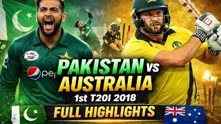Pakistan vs Australia 1st T20I 2018 Full Highlights | Pak vs Aus Thriller Match