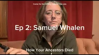Ep 2 Samuel Whalen