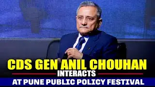 Chief of Defence Staff Gen Anil Chouhan interacts at Pune Public Policy Festival