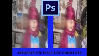 Photoshop : Améliorer une photo avec caméra raw