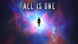 Oneness & the Infinite Nature of Self