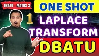 LAPLACE TRANSFORM ONE SHOT | DBATU MATHS 3 | ENGINEERING MATHS #dbatu #dbatumaths3