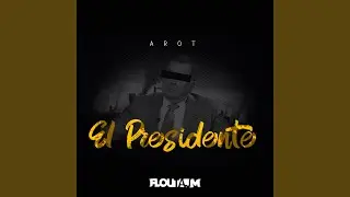 El Presidente (RMX)
