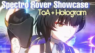 Spectro Rover ToA + Hologram Boss Rush Showcase! 「Wuthering Waves」 【鳴潮】