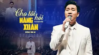 Cho Tôi Hỏi Nàng Xuân – Đông Hải AI | Nhạc Xuân Trữ Tình Bolero Ngọt Ngào || Đông Hải AI Official