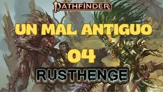 Rusthenge, Un mal antiguo ( 04 de x )