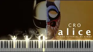 Cro - alice (Piano Tutorial + Noten)