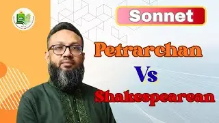 Sonnet (Petrarchan Vs Shakespearean)