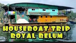 Houseboat Trip to Tasik Banding Royal Belum 2022