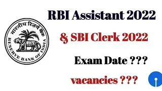 About RBI Assistant 2022 & SBI Clerk Exam Date +Vacancies !!! #studywithshivanshsir