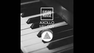 Axollo - Melody