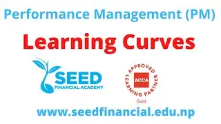 ACCA  F5 ( PERFORMANCE MANAGEMENT) || REVISION ON LEARNING CURVE
