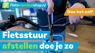 Fietsstuur afstellen is belangrijk! Zo doe je dit - Fietsvoordeelshop.nl Doe Het Zelf