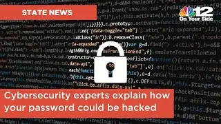 Cybersecurity experts explain how your password could be hacked