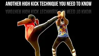 another high kick technique you need to know