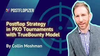 Postflop Strategy in Progressive Knockout Tournaments with TrueBounty Model in Postflopizer