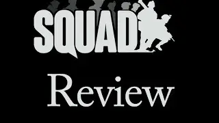 SQUAD - Early Access - REVIEW
