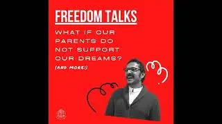 Revisited: What if our parents don't support our dreams?