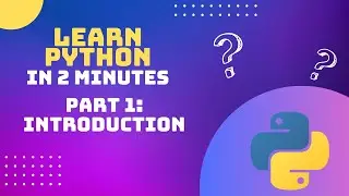 Python- Introduction | Explained in less than 2 minutes!