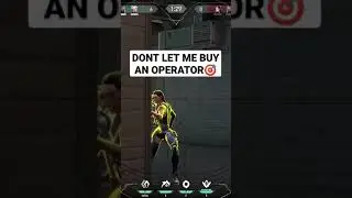 Dont let me buy an Operator🎯 #Valorant #ValorantShorts