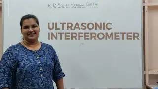 Ultrasonic Interfeometer | Theory & Practical Explanation |