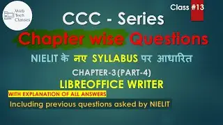 🔴 Class-13 - CCC - Chapter-wise Questions Series I Chapter-3  I Part-4 (LibreOffice Writer)