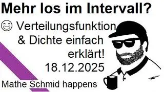 Herleitung: Was ist die Dichte? Warum ist die Dichte die Ableitung der Verteilungsfunktion?