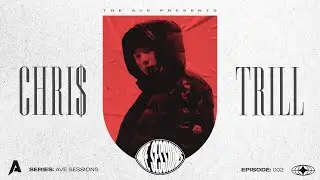 Ave Sessions Episode Two | featuring Chris Trill