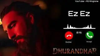 Ez Ez Song Ringtone | Dhurandhar Movie Ringtone | Diljit Dosanjh x Hanumankind | New BGM 2025