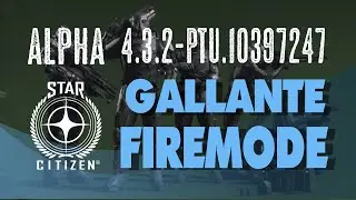 Star Citizen: Gallant Firemode Dynamic UI Does Not Update