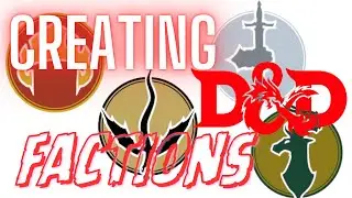 How to Create Dynamic Factions in DnD for Epic Quests
