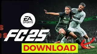 How to Download EA Sports FC 25 On PC (Step-by-Step)