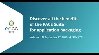 PACE SUITE – THE FASTEST HIGH END APPLICATION PACKAGING TOOL